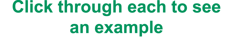 Click through each to see an example
