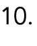 10.