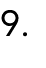 9.